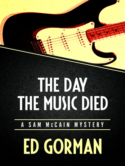 Title details for Day the Music Died by Ed Gorman - Available